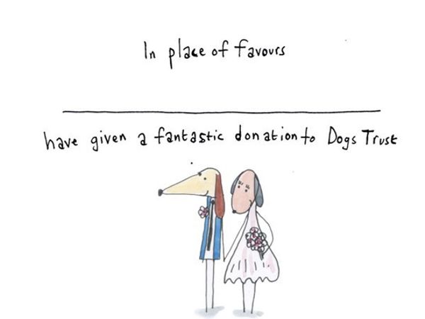 Illustration of a female dog bride in white gown holding flowers and a dog male groom in a blue suit. The card reads: "In place of favours (insert name) have given a donation to Dogs Trust."